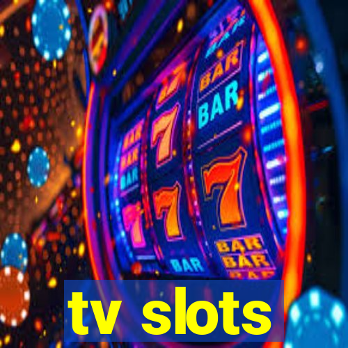 tv slots