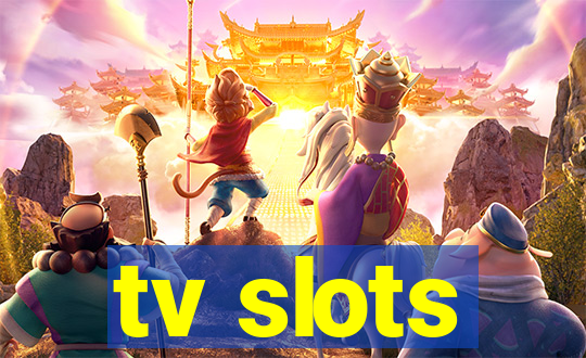 tv slots