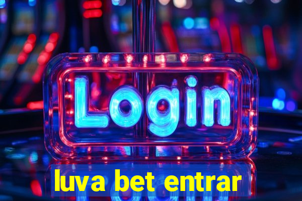 luva bet entrar