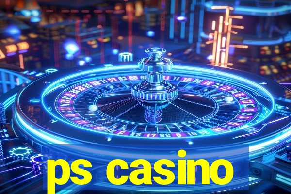 ps casino