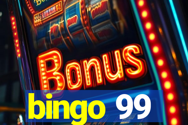 bingo 99