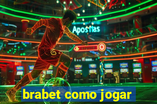 brabet como jogar