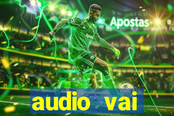 audio vai corinthians whatsapp