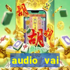 audio vai corinthians whatsapp