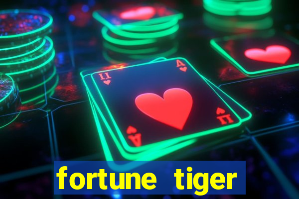 fortune tiger dinheiro infinito