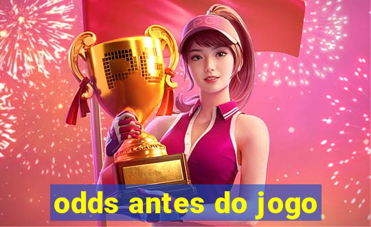 odds antes do jogo