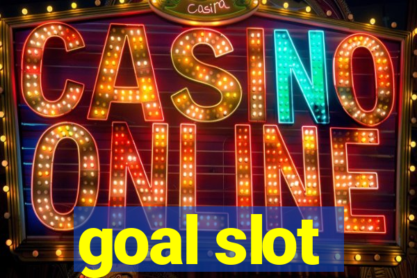 goal slot