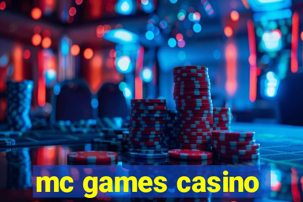 mc games casino