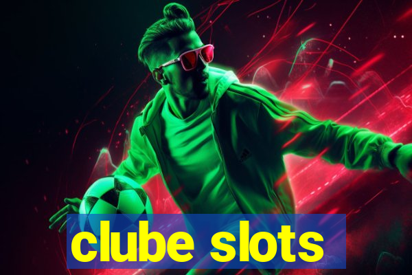 clube slots