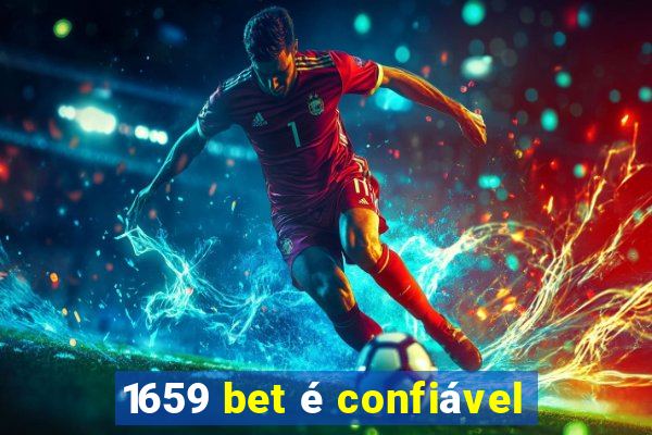 1659 bet é confiável