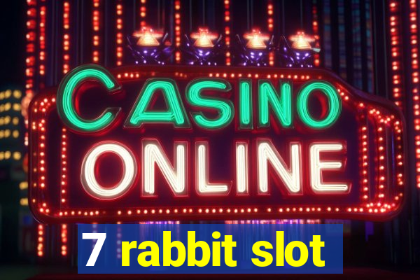 7 rabbit slot