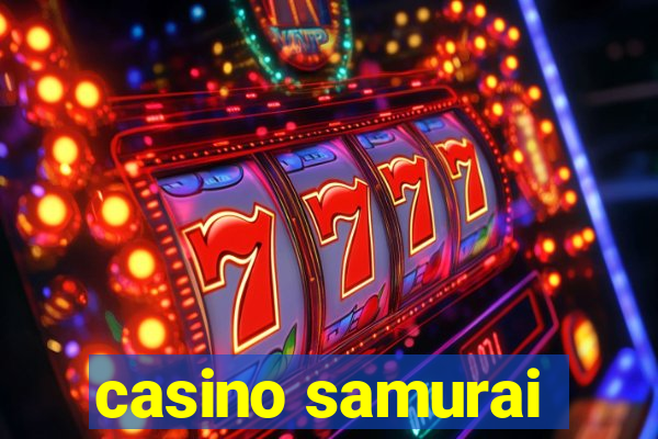 casino samurai