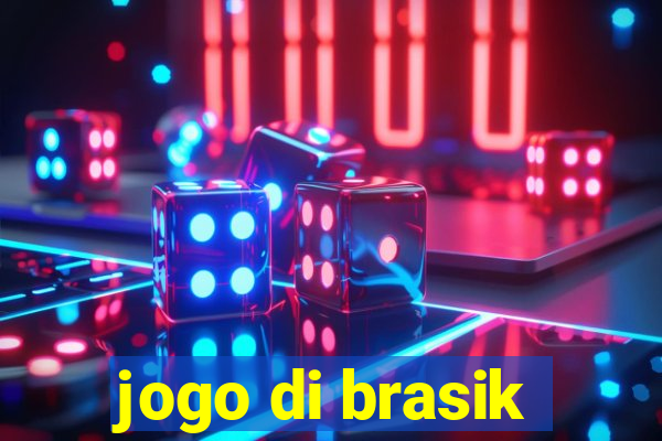 jogo di brasik