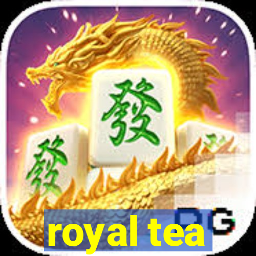 royal tea