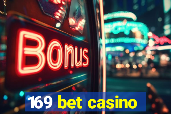 169 bet casino