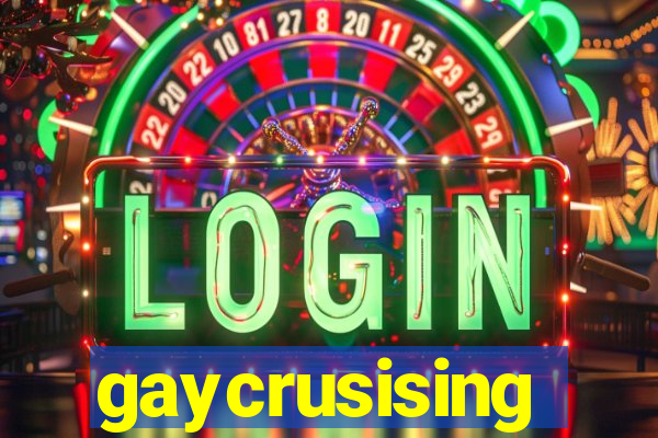 gaycrusising