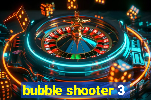 bubble shooter 3