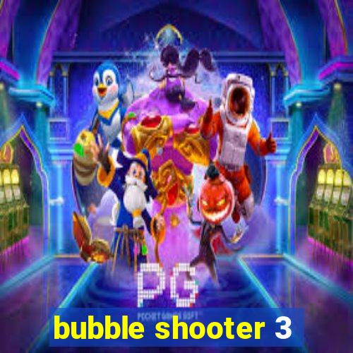 bubble shooter 3