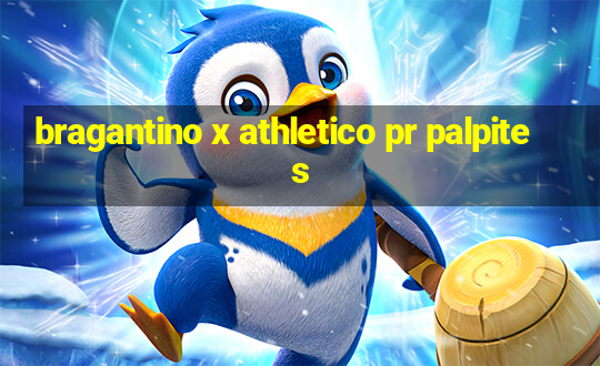 bragantino x athletico pr palpites