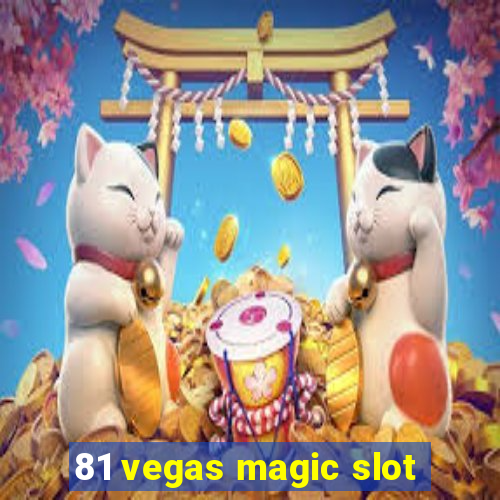 81 vegas magic slot