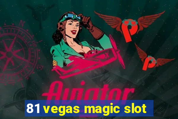 81 vegas magic slot