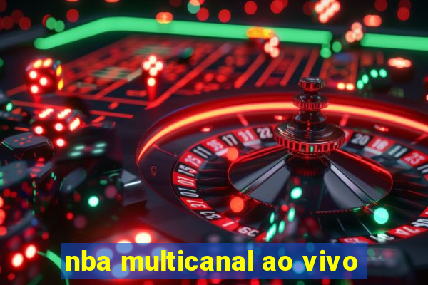 nba multicanal ao vivo