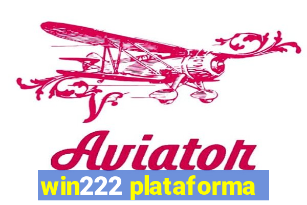 win222 plataforma