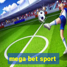 mega bet sport