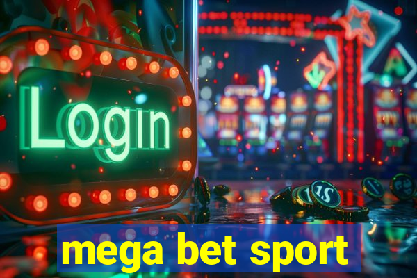 mega bet sport