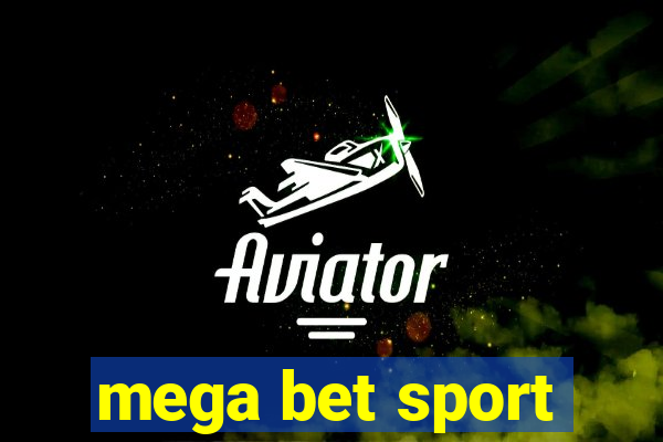 mega bet sport