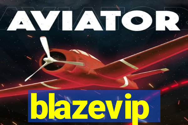 blazevip