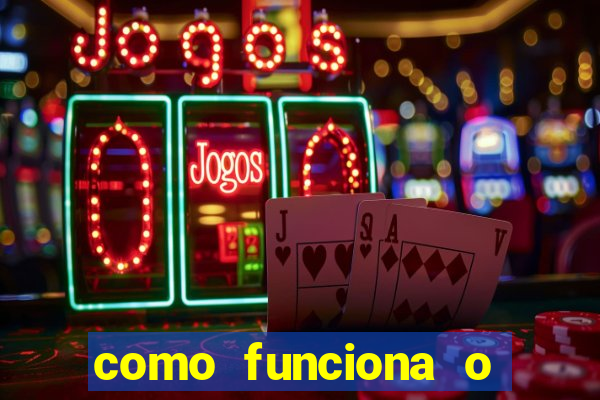 como funciona o jogo online