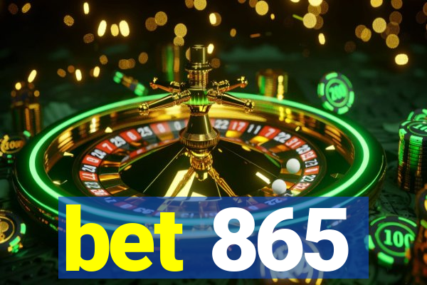 bet 865