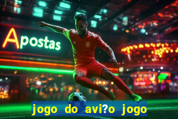 jogo do avi?o jogo do avi?o