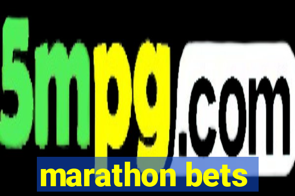 marathon bets