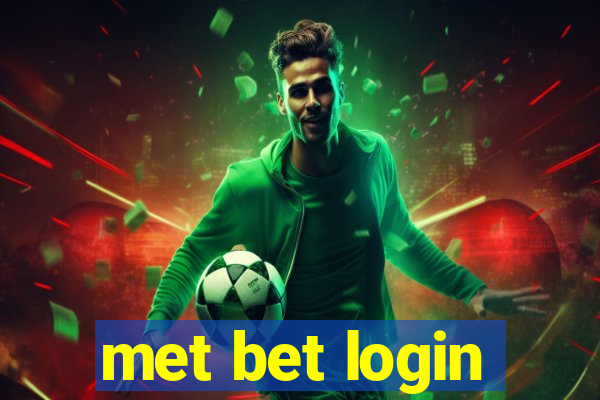 met bet login