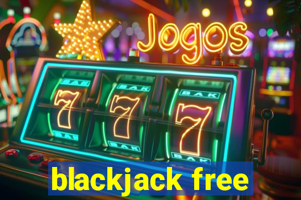 blackjack free