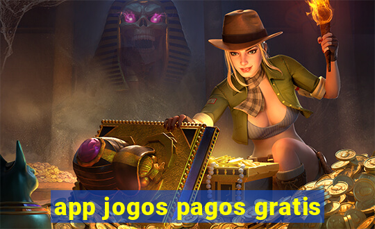 app jogos pagos gratis