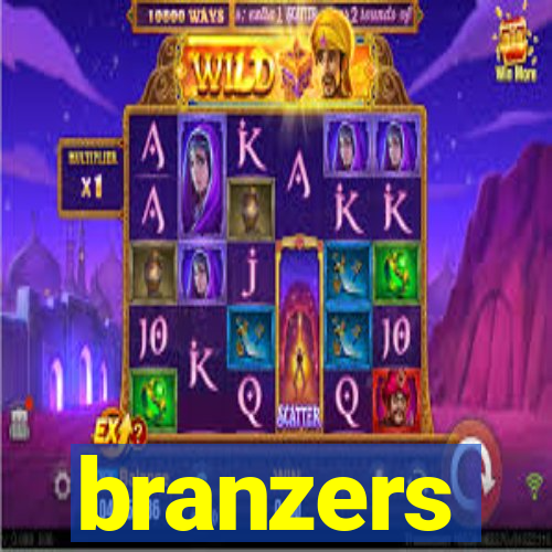 branzers