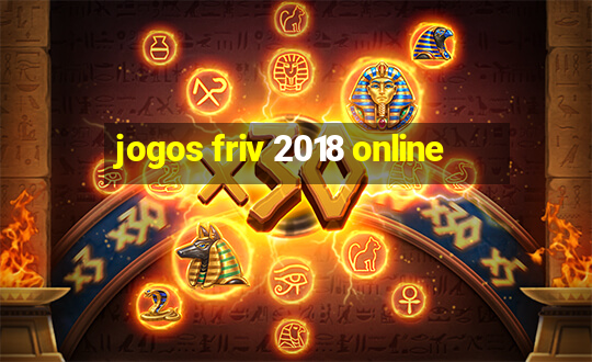 jogos friv 2018 online