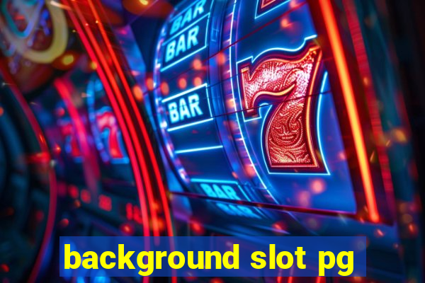 background slot pg