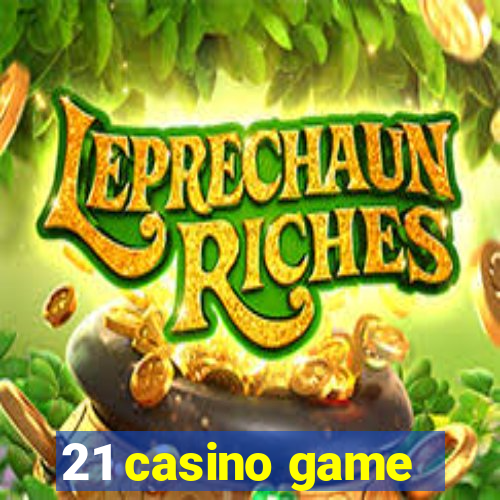 21 casino game