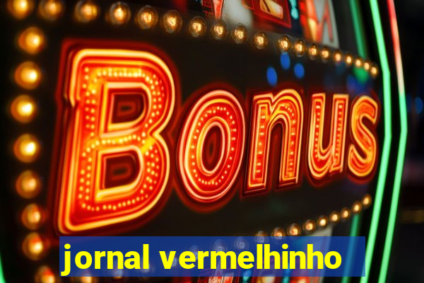 jornal vermelhinho