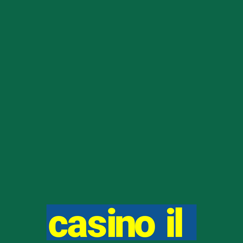 casino il