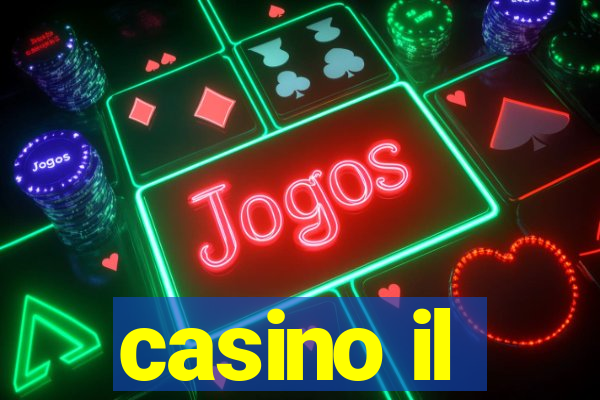 casino il