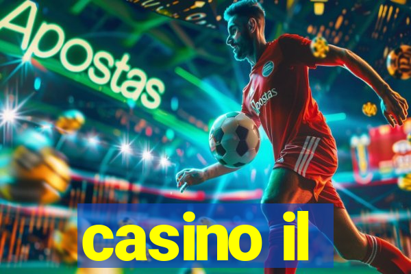 casino il