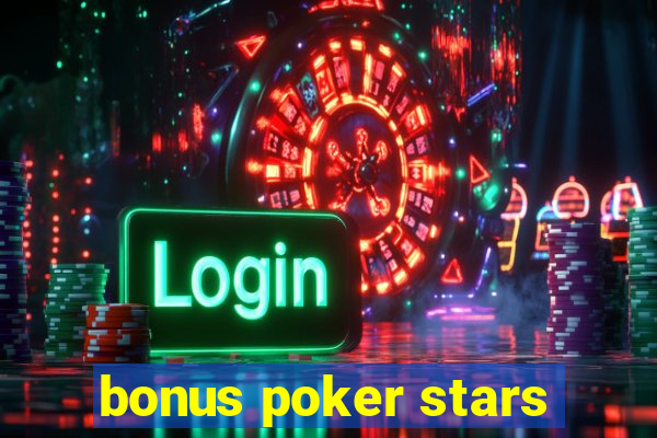 bonus poker stars