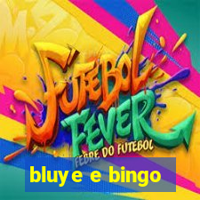 bluye e bingo