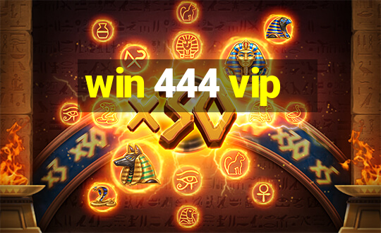 win 444 vip