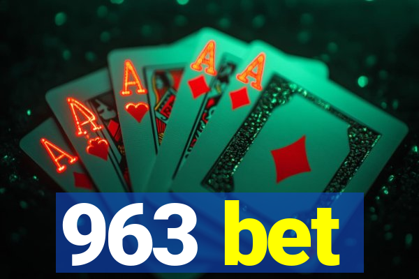 963 bet